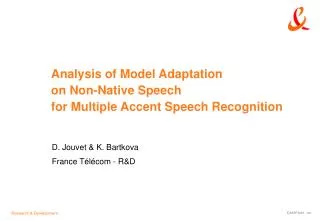 Analysis of Model Adaptation on Non-Native Speech for Multiple Accent Speech Recognition