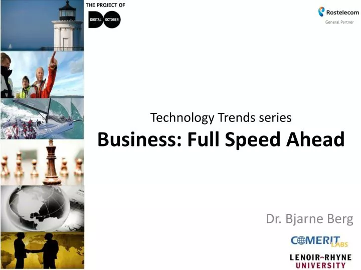 technology trends series business full speed ahead