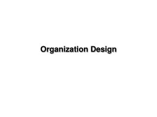 Organization Design