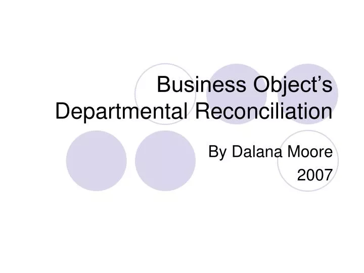 business object s departmental reconciliation