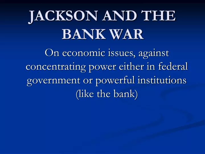 jackson and the bank war