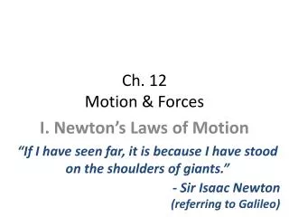 Ch. 12 Motion &amp; Forces