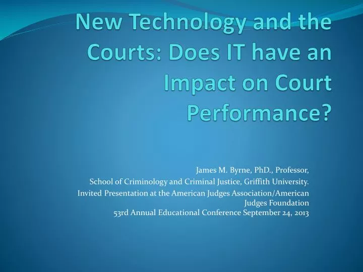 new technology and the courts does it have an impact on court performance