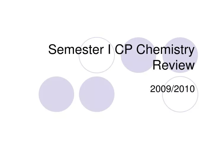 semester i cp chemistry review