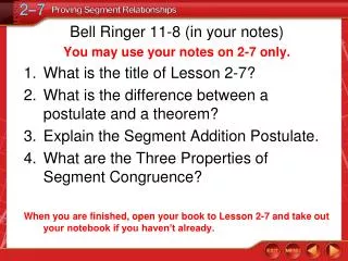 Bell Ringer 11-8 (in your notes) You may use your notes on 2-7 only.