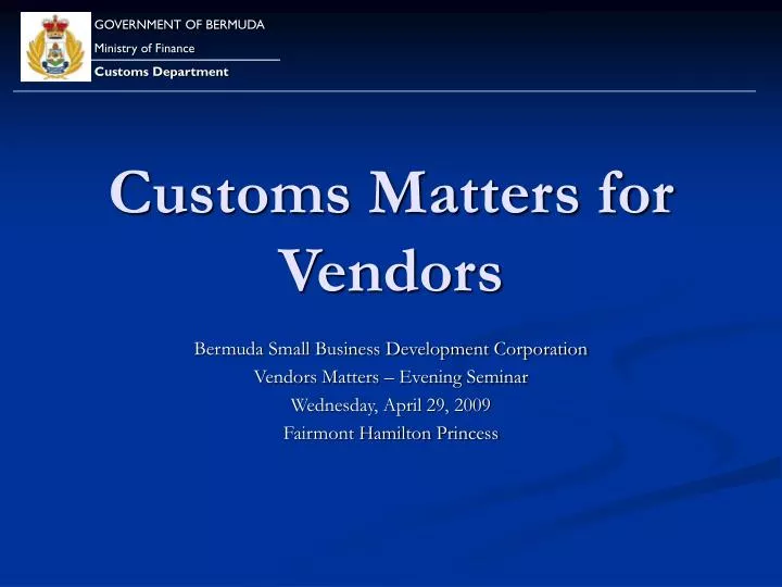 customs matters for vendors