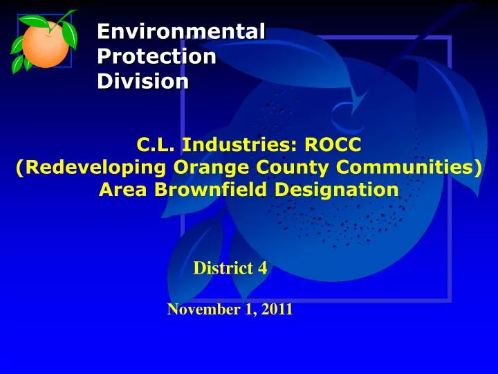 c l industries rocc redeveloping orange county communities area brownfield designation