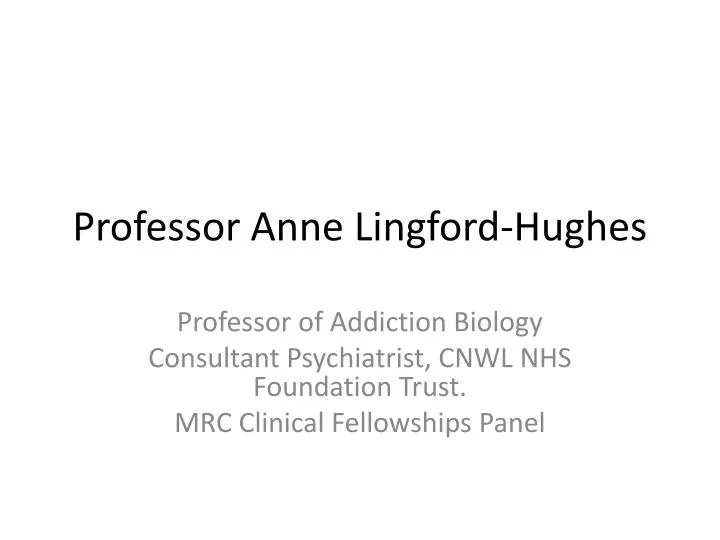 professor anne lingford hughes