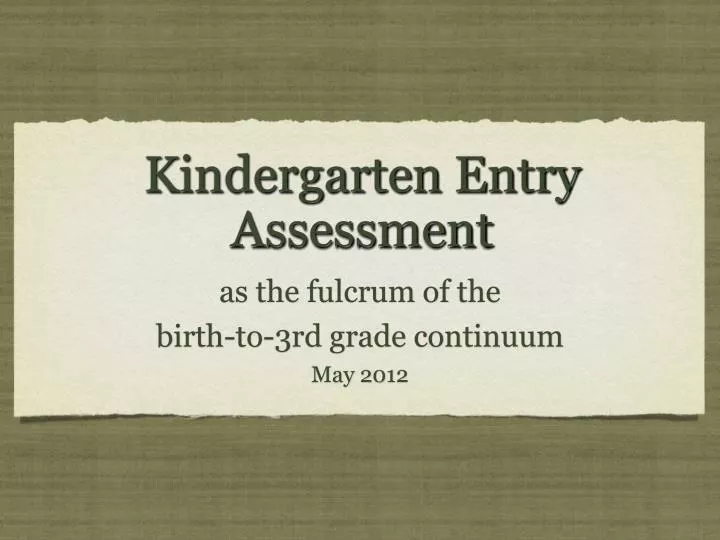 kindergarten entry a ssessment