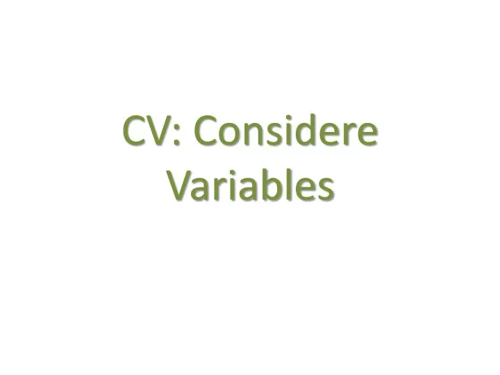 cv considere variables