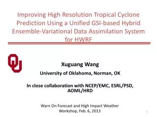 Xuguang Wang University of Oklahoma, Norman, OK