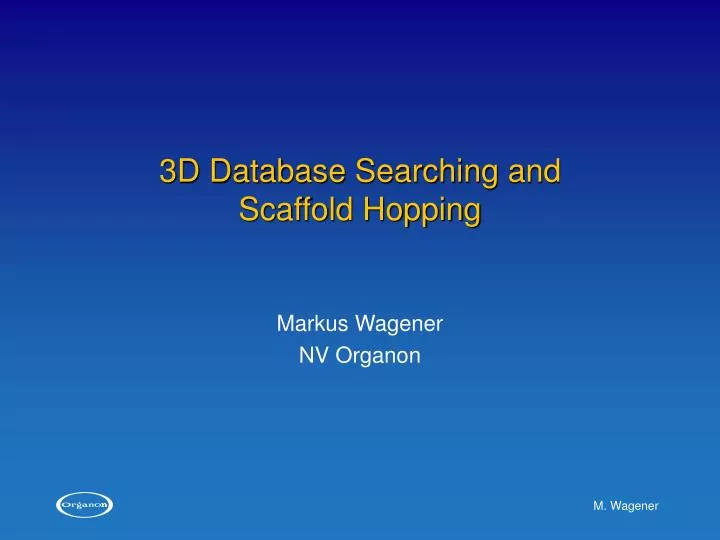3d database searching and scaffold hopping