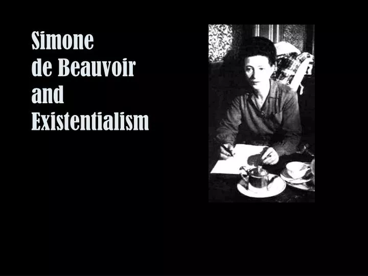 simone de beauvoir and existentialism