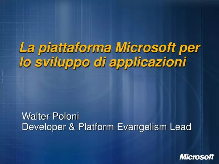 la piattaforma microsoft per lo sviluppo di applicazioni