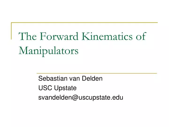 the forward kinematics of manipulators