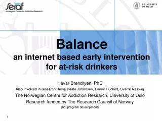 Balance an internet based early intervention for at-risk drinkers