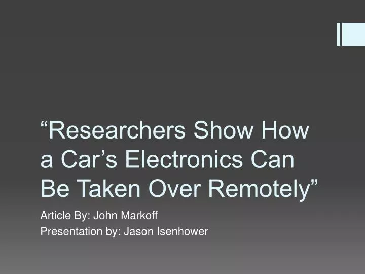 researchers show how a car s electronics can be taken over remotely
