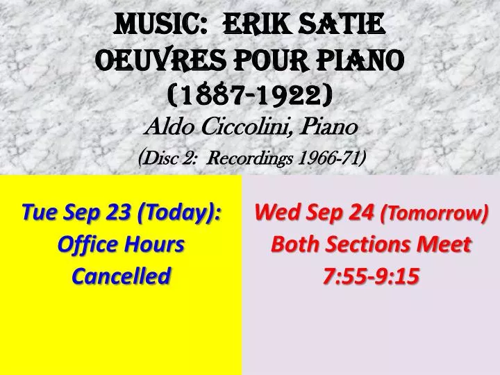 music erik satie oeuvres pour piano 1887 1922 aldo ciccolini piano disc 2 recordings 1966 71