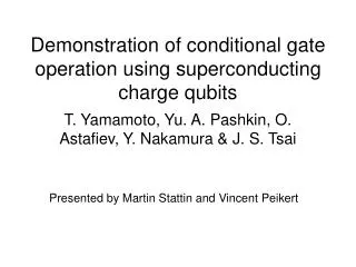 Demonstration of conditional gate operation using superconducting charge qubits