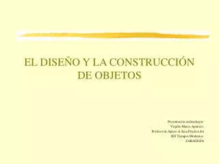 el dise o y la construcci n de objetos