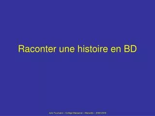 raconter une histoire en bd