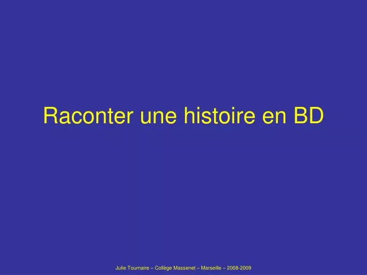 raconter une histoire en bd