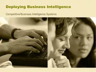 Deploying Business Intelligence