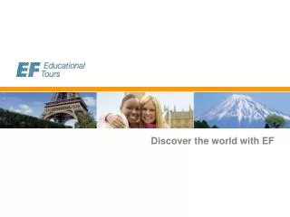 Discover the world with EF