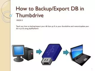 How to Backup/Export DB in Thumbdrive