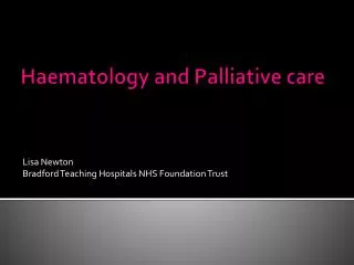 Haematology and Palliative care