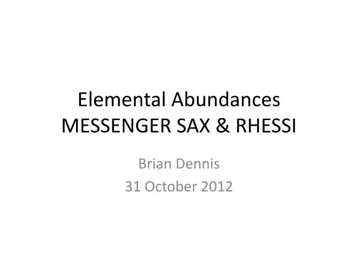 elemental abundances messenger sax rhessi