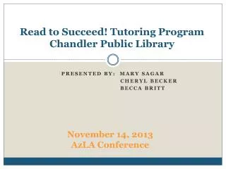 Read to Succeed! Tutoring Program Chandler Public Library