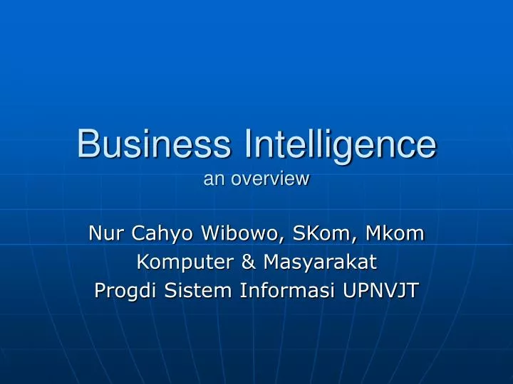 business intelligence an overview