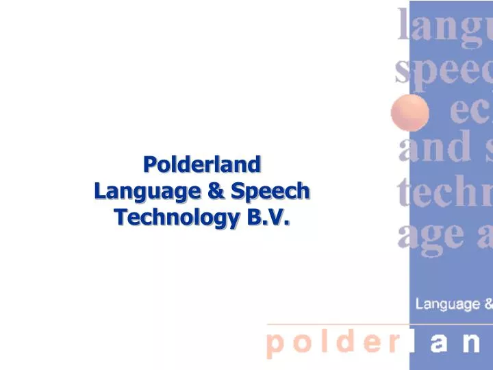 polderland language speech technology b v