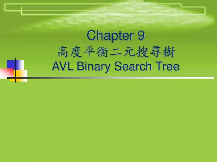 chapter 9 avl binary search tree