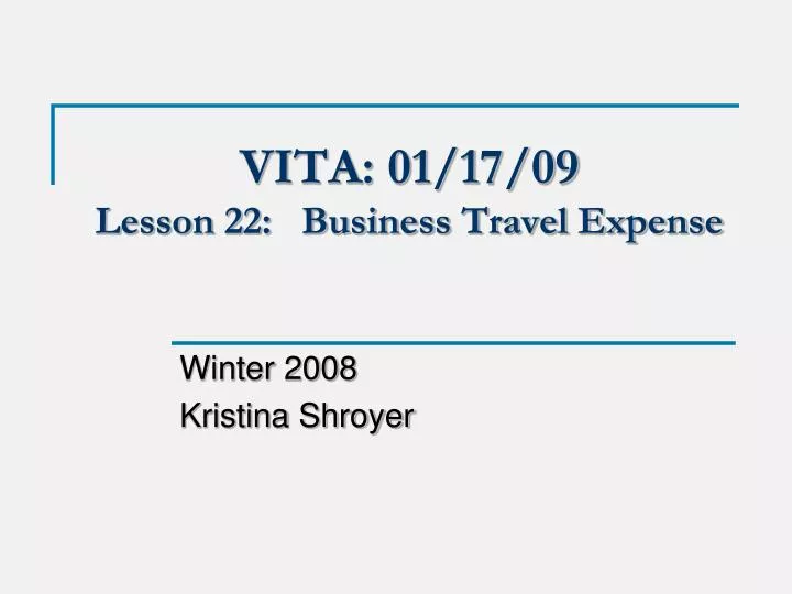 vita 01 17 09 lesson 22 business travel expense