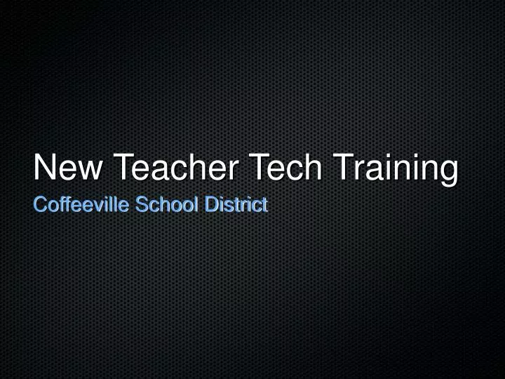new teacher tech training