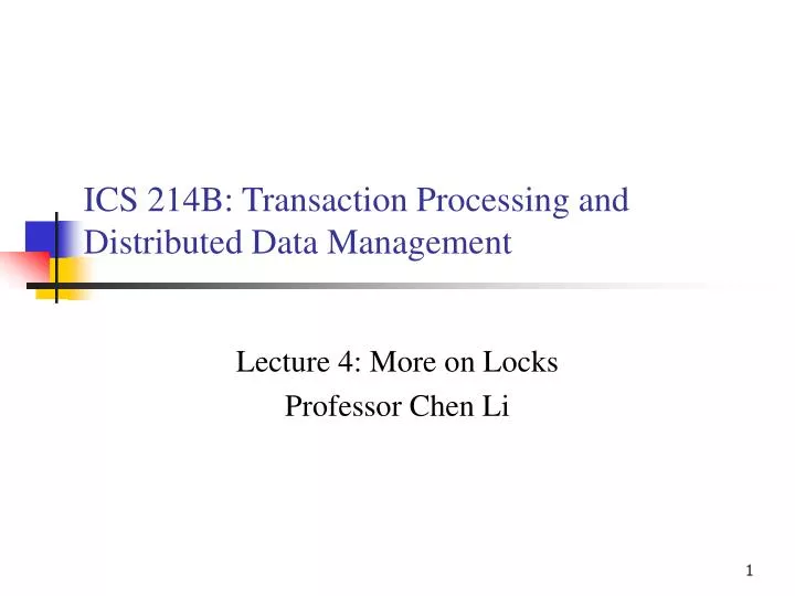 ics 214b transaction processing and distributed data management