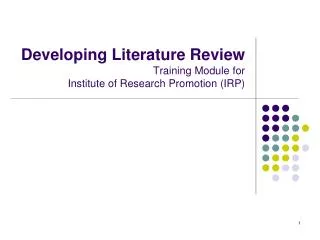 Developing Literature Review Training Module for Institute of Research Promotion (IRP)