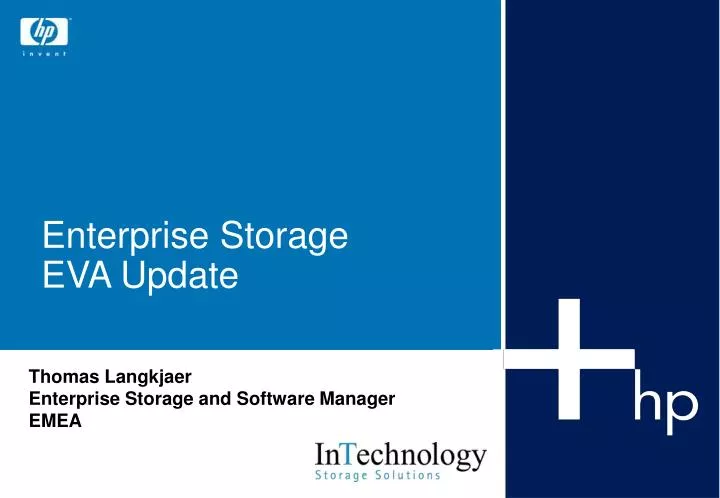 enterprise storage eva update