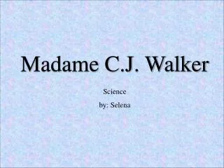 Madame C.J. Walker