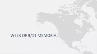 Week of 9/11 Memorial
