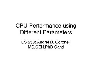 CPU Performance using Different Parameters