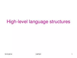 High-level language structures