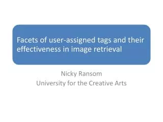 Nicky Ransom University for the Creative Arts