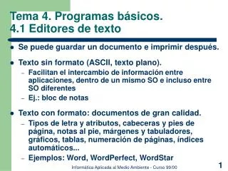 tema 4 programas b sicos 4 1 editores de texto