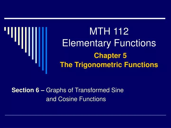 mth 112 elementary functions chapter 5 the trigonometric functions