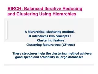 BIRCH: Balanced Iterative Reducing and Clustering Using Hierarchies