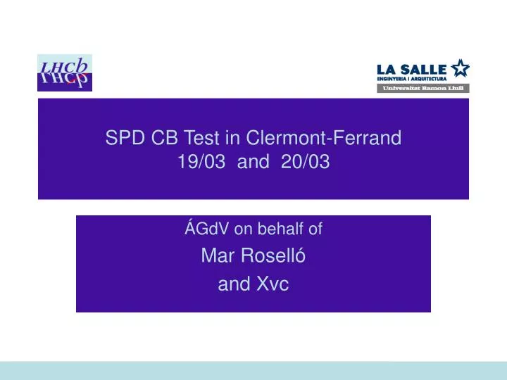 spd cb test in clermont ferrand 19 03 and 20 03