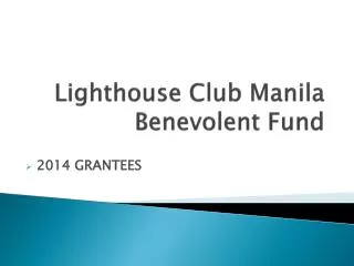 Lighthouse Club Manila Benevolent Fund